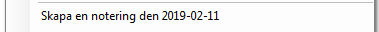 3. Skapa en notering den 2019-02-11