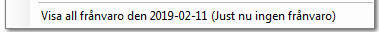 6. Visa all frånvaro den 2019-02-11 (Just nu ingen frånvaro)